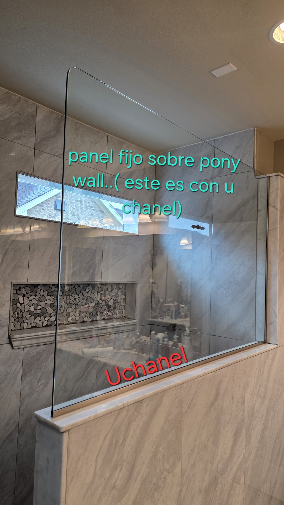 Panel fijo sobre pony wall (este es con U-channel)